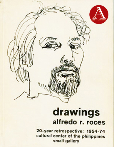 Alfredo Roces: Man of Arts and Letters (First of Two Parts)